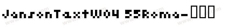 JansonTextW04 55Roma字体转换